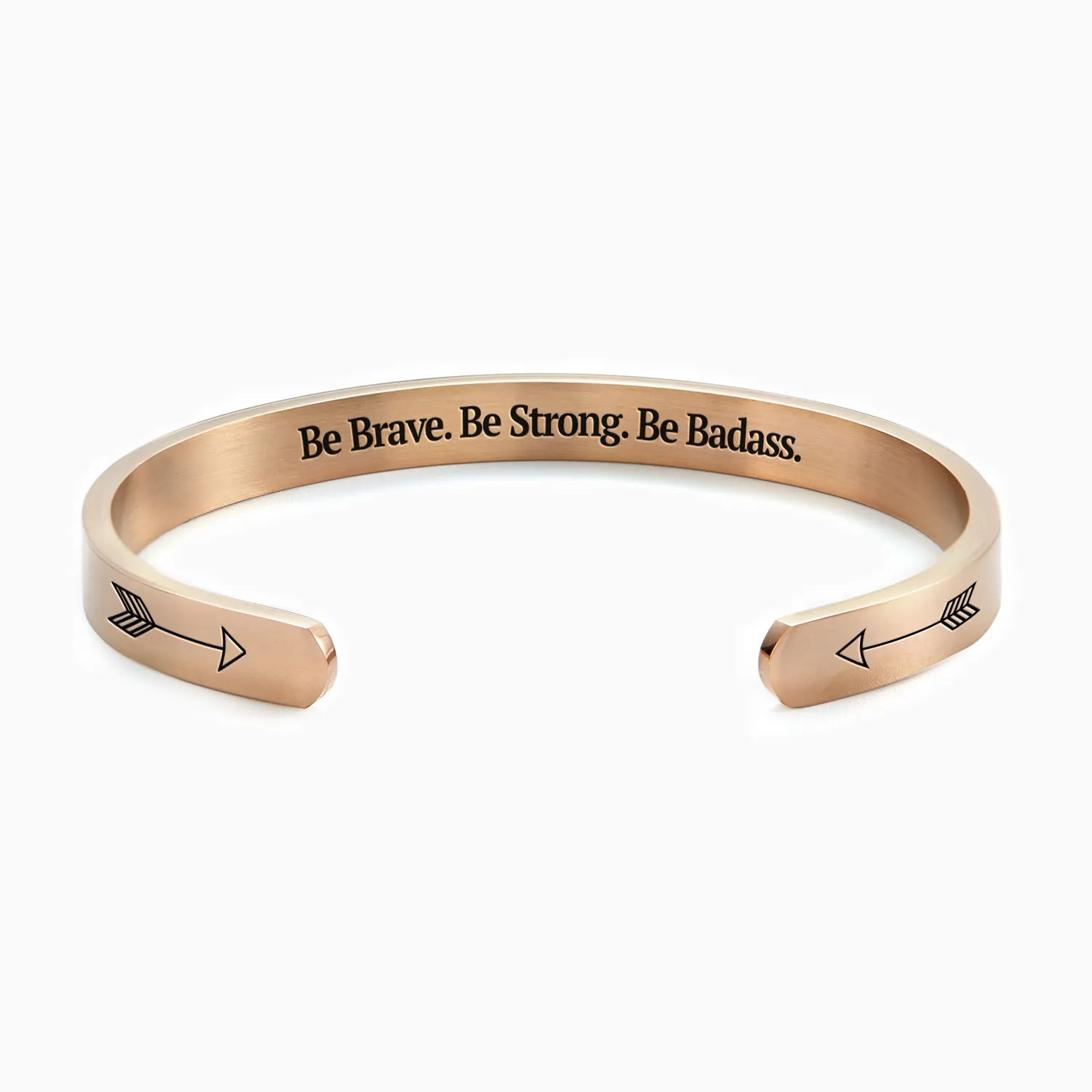 Be Brave. Be Strong. Be Badass. Personalizable Cuff Bracelet