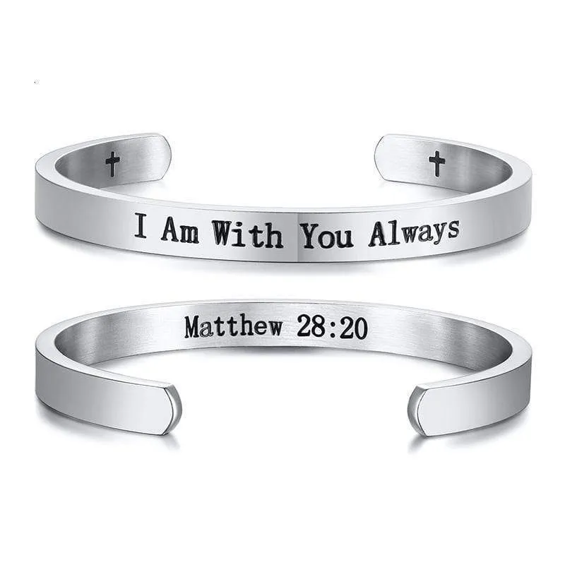 Bible Verse Bracelet <br> I Am With You Always (Cuff)