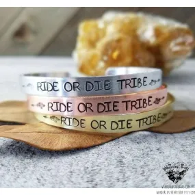 Ride or Die tribe stamped cuff bracelet